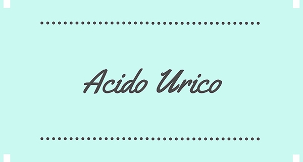 Acido Urico